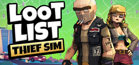 Loot List: Thief Sim