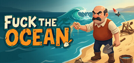 Fuck the Ocean