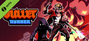 Bullet Runner Demo