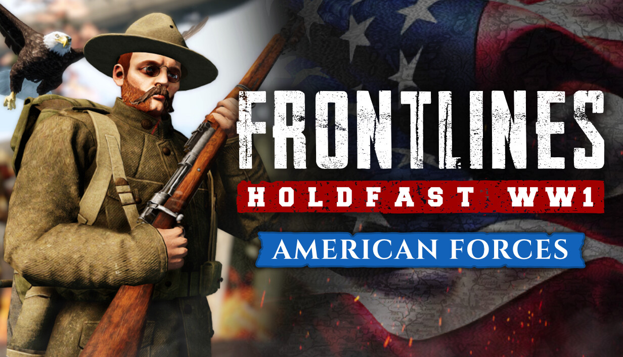 Holdfast: Frontlines WW1 - American Forces