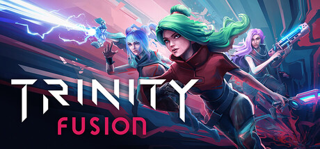 Trinity Fusion
