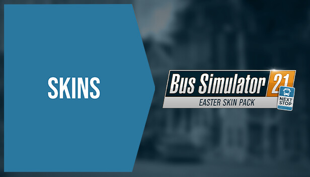 Bus Simulator 21 Next Stop - Easter Skin Pack