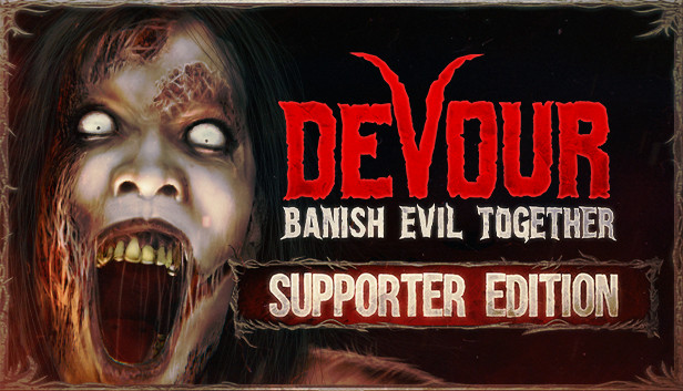 DEVOUR: Supporter Edition