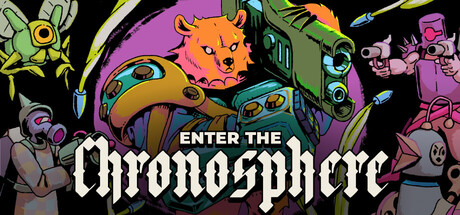 Enter the Chronosphere