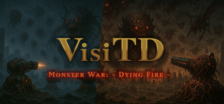 VisiTD - Monster War: Dying Fire -