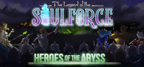 Cover art from The legend of the soulforce : Heroes of the Abyss