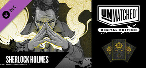 Unmatched: Digital Edition - Sherlock Holmes