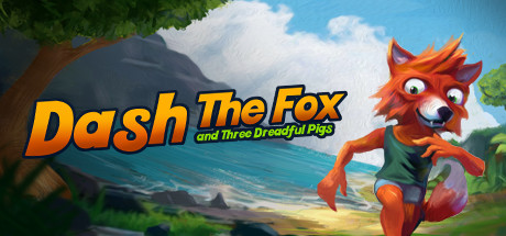 Cover art from Dash The Fox & Three Dreadful Pigs