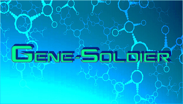 Gene-Soldier