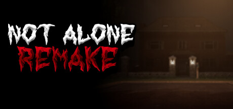Not Alone: Remake