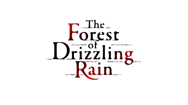 The Forest of Drizzling Rain