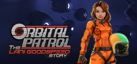 Orbital Patrol: The Lani Goodspeed Story