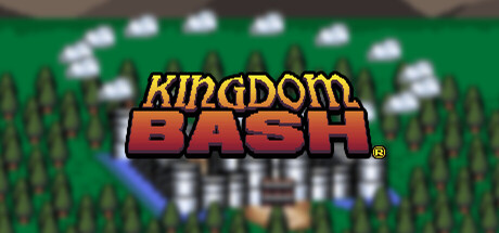 KINGDOM BASH®