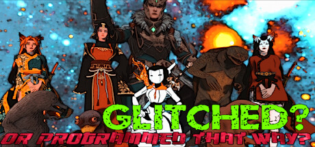Cover art from Glitched? or Programmed that Way?
