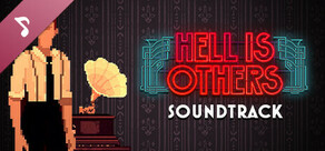 Hell is Others Soundtrack