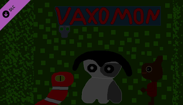 Vaxomon: Fears