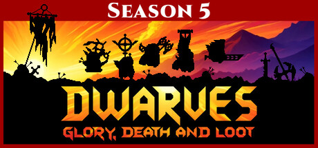 Dwarves: Glory, Death and Loot