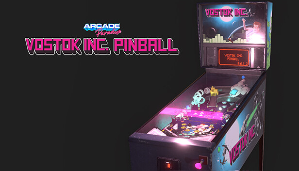 Arcade Paradise - Vostok Inc. Pinball
