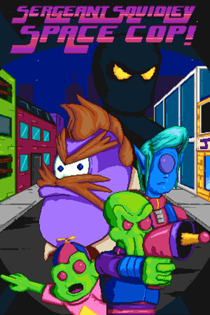 Sergeant Squidley: Space Cop! cover