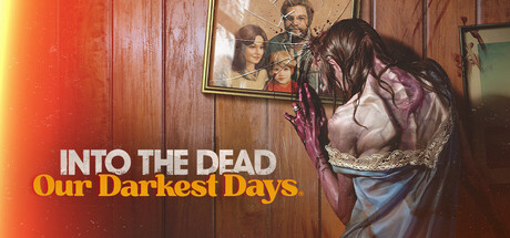 غلاف لعبة Into the Dead: Our Darkest Days