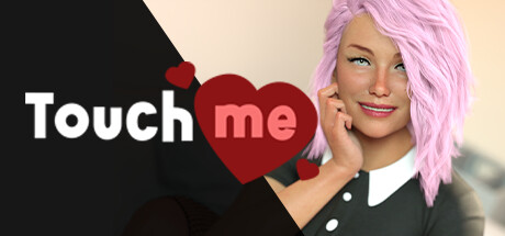Touch Me