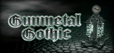 Gunmetal Gothic
