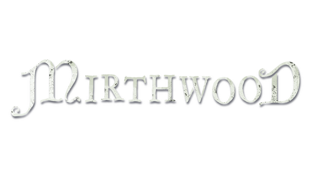 Mirthwood