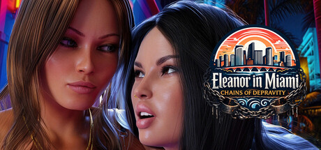 Eleanor in Miami: Chains of depravity