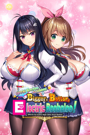 OPPAI Ero App Academy Bigger, Better, Electric Boobaloo! cover art