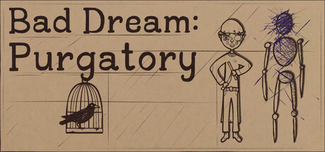 Bad Dream: Purgatory