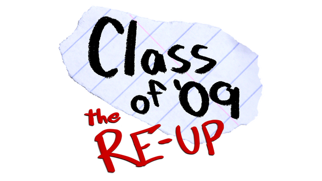 Class of '09: The Re-Up