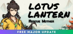 Lotus Lantern: Rescue Mother