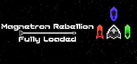 Cover art from Magnetron Rebellion: Fully Loaded