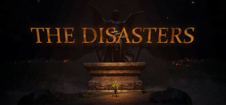 The Disasters​