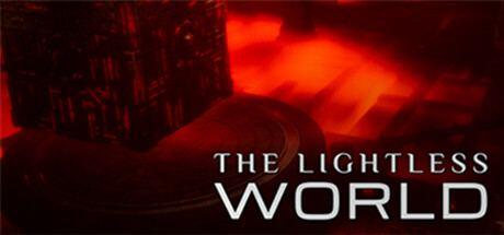 The Lightless World