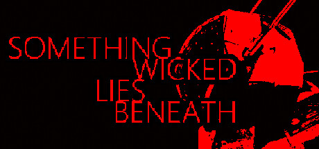 Cover art from Something Wicked Lies Beneath