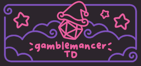Gamblemancer TD