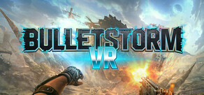 Bulletstorm VR