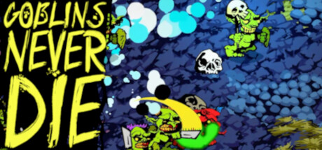 Cover art from Goblins Never DIE