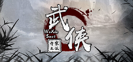 武侠：开宗立派（wuxia：sect）