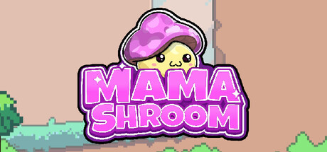 MamaShroom