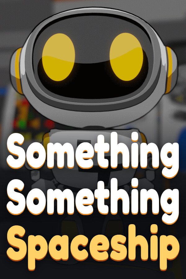 Something Something Spaceship