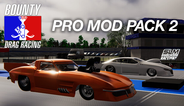 Bounty Drag Racing - Pro Mod Pack 2