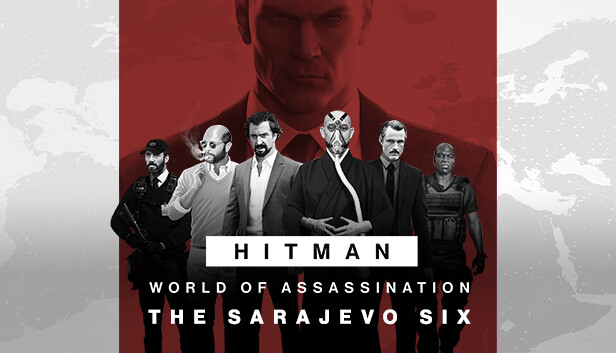 HITMAN WOA - Sarajevo Six Campaign Pack