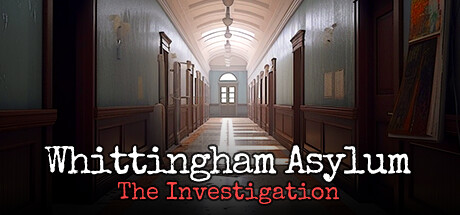 Cover art from Whittingham Asylum: The Investigation