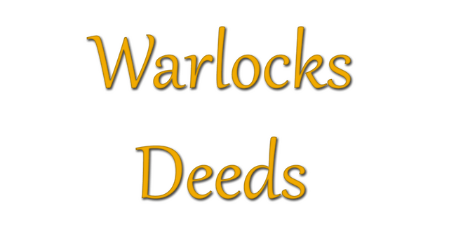 Warlocks Deeds