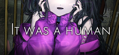 غلاف لعبة It was a human.