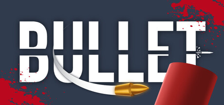 BULLET