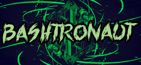 Bashtronaut