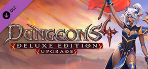 Dungeons 4 - Deluxe Edition Upgrade